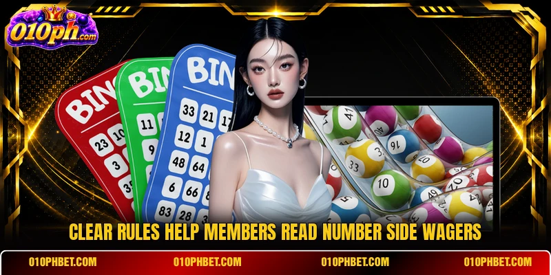 Clear rules help members read number side wagers