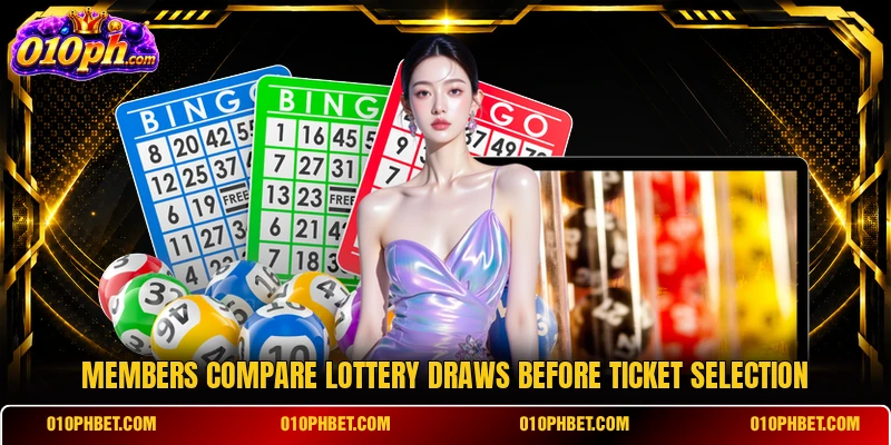 Members compare lottery draws before ticket selection Members compare lottery draws before ticket selection