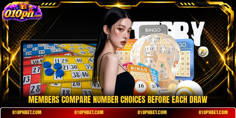 Members compare number choices before each draw