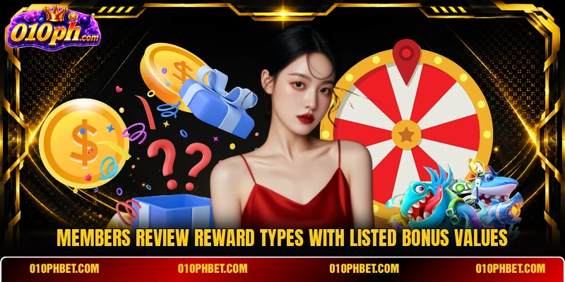 Members review reward types with listed bonus values